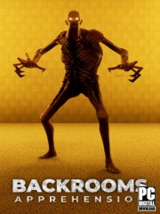 BACKROOMS: APPREHENSION
