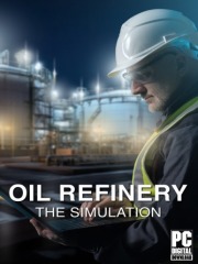 Oil Refinery - The Simulation
