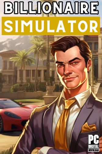 Billionaire Simulator скачать торрентом
