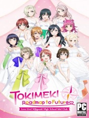 Love Live! Nijigasaki High School Idol Club TOKIMEKI Roadmap to Future