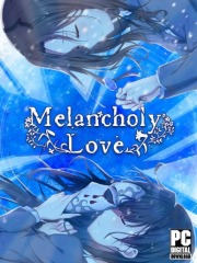 Melancholy Love