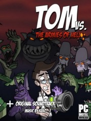 Tom vs. The Armies of Hell