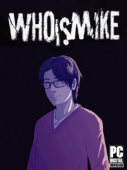 Who Is Mike - A Visual Novel