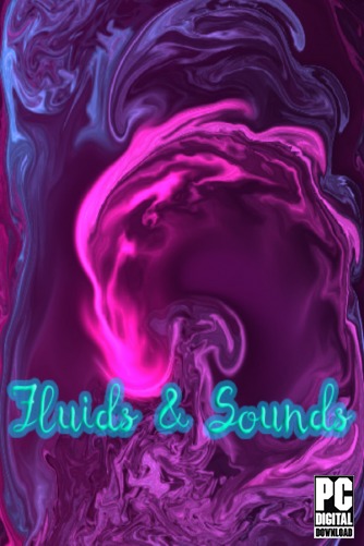 Fluids & Sounds: Mind relaxing and meditative  