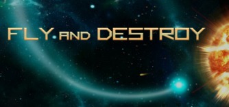 Fly and Destroy  