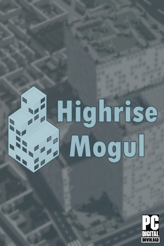 Highrise Mogul  
