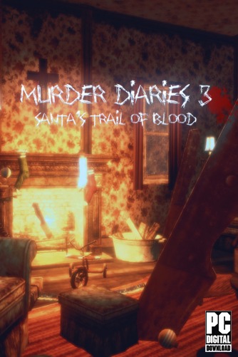 Murder Diaries 3 - Santa's Trail of Blood скачать торрентом