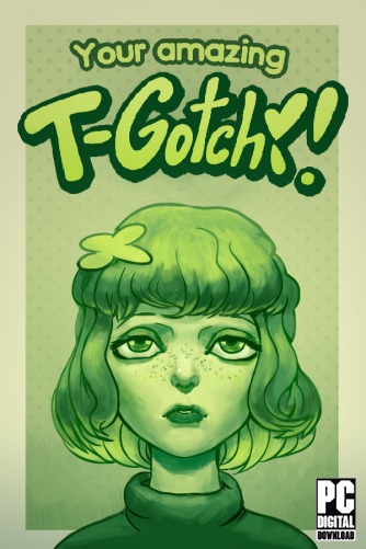 Your amazing T-Gotchi!  