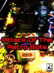 Attack Of The Retro Bots