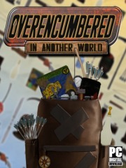 Overencumbered In Another World