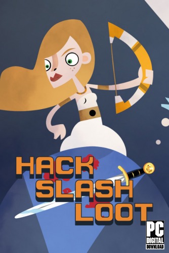 Hack, Slash, Loot  