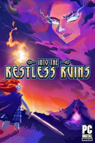 Into the Restless Ruins  
