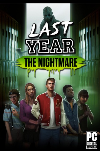 Last Year: The Nightmare  