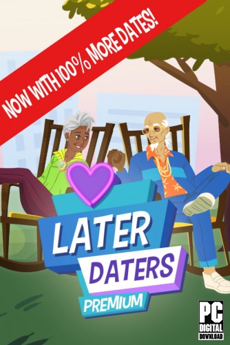 Later Daters - Premium  