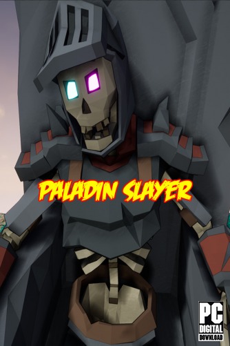 Paladin Slayer  