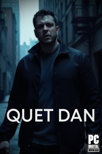QUIET DAN  