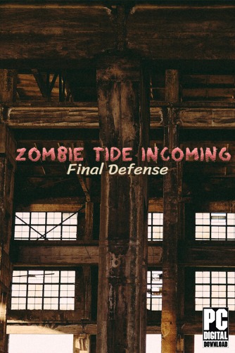 Zombie Tide Incoming Final Defense  