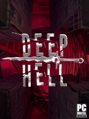 Deep Hell Deep Hell