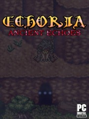 ECHORIA: Ancient Echoes