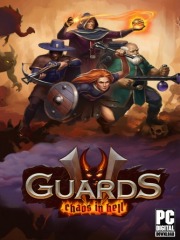 Guards II: Chaos in Hell