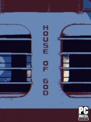 HOUSE OF GOD