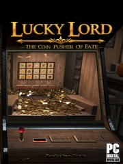 Lucky Lord: The Coin Pusher of Fate Lucky Lord: The Coin Pusher of Fate