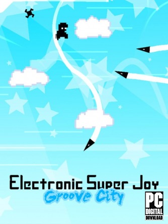 Electronic Super Joy: Groove City  