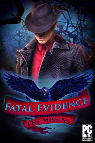 Fatal Evidence: The Missing  
