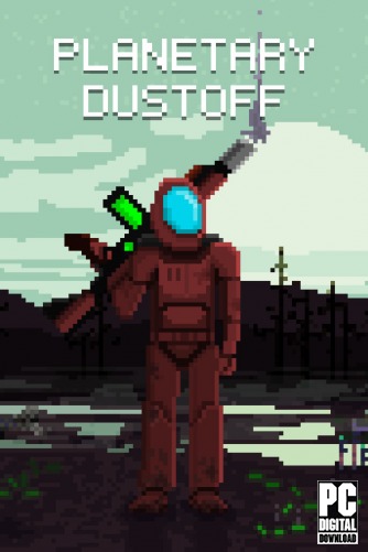 Planetary Dustoff  