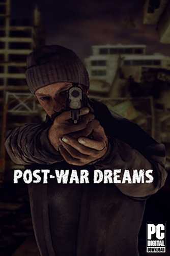 Post War Dreams  