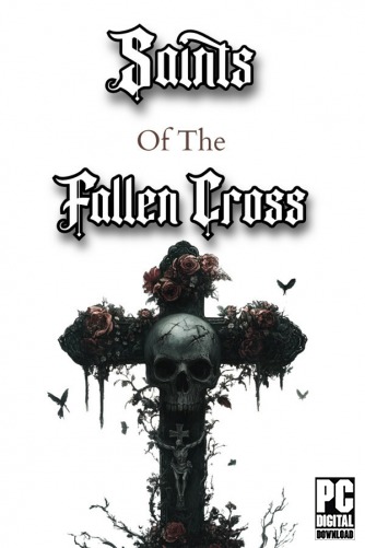Saints of the Fallen Cross скачать торрентом