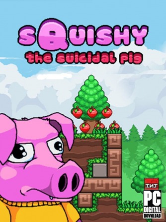 Squishy the Suicidal Pig  