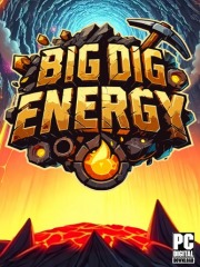 Big Dig Energy