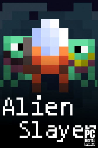Alien Slayer  