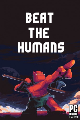 Beat the Humans скачать торрентом