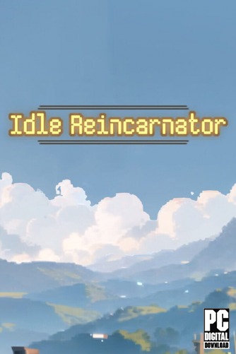 Idle Reincarnator скачать торрентом
