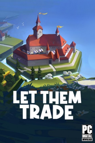 Let Them Trade скачать торрентом