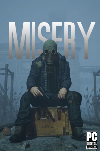 MISERY  