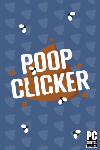 Poop Clicker скачать торрентом