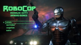   RoboCop: Rogue City - Unfinished Business