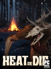 Heat or Die
