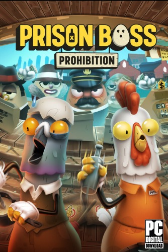 Prison Boss Prohibition скачать торрентом