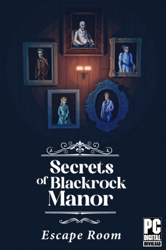 Secrets of Blackrock Manor - Escape Room  