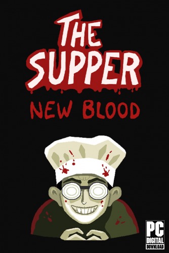 The Supper: New Blood  