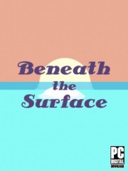 Beneath The Surface