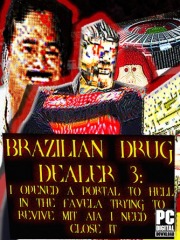 BRAZILIAN DRUG DEALER 3: I OPENED A PORTAL TO HELL IN THE FAVELA TRYING TO  ...