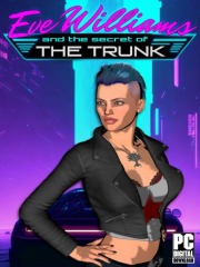 Eve Williams And The Secret Of The Trunk