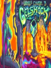 Uriel’s Chasm 3: Gelshock Uriel’s Chasm 3: Gelshock