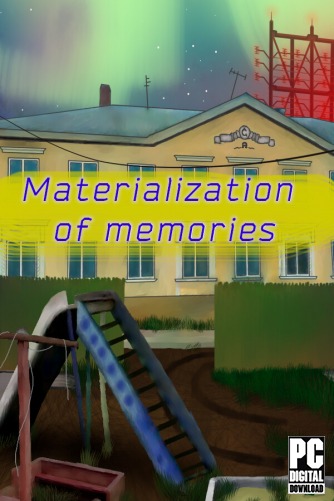 Materialization of memories скачать торрентом