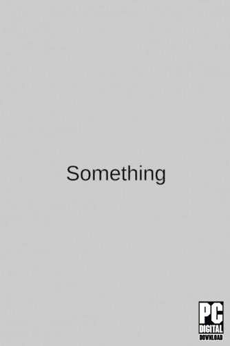 Something  